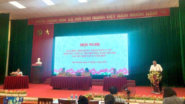 HỘI NGHỊ ĐẠI BIỂU HĐND 2 CẤP TIẾP XÚC VỚI CỬ TRI PHƯỜNG TAM THANH SAU KỲ HỌP GIỮA NĂM 2025